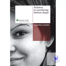 Az általános és személyiséglélektan alapjai
