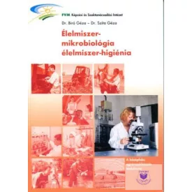 Élelmiszer-Mikrobiológia, Élelmiszer-Higiénia