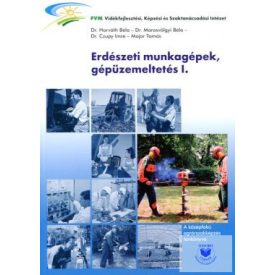 Erdészeti munkagépek, gépüzemeltetés I.