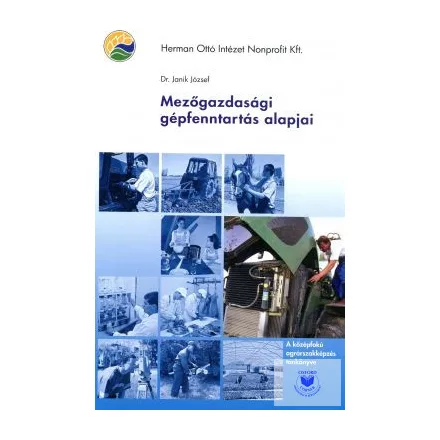 Mezőgazdsági gépfenntartás alapjai