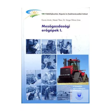 Mezőgazdasági erőgépek I.