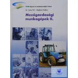 Mezőgazdasági munkagépek II.