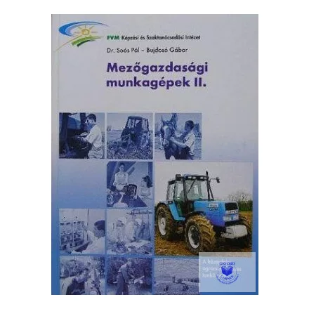 Mezőgazdasági munkagépek II.
