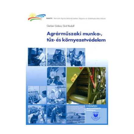 Agrárműszaki munka-, tűz- és környezetvédelem