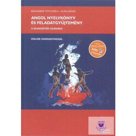 Angol nyelvkönyv és feladatgyűjtemény - a szakképzés számára