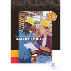 Bau im Fokus