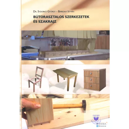 Bútorasztalos szerkezetek és szakrajz