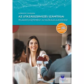   Az utazásszervezés számításai - Feladatgyűjtemény az előkalkulációhoz