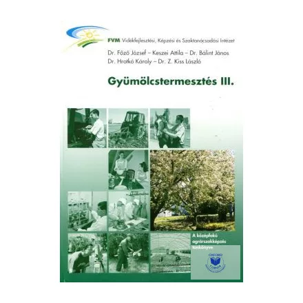 Gyümölcstermesztés III.
