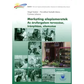   Marketing alapismeretek. Az áruforgalom tervezése, irányítása, elemzése