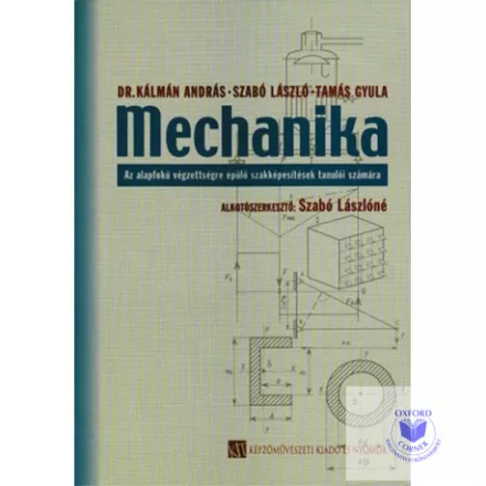 Mechanika - Az alapfokú végzettségre épülő szakképesítések tanulói számára