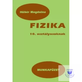Fizika munkafüzet 10.
