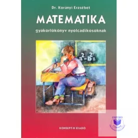 Matematika gyakorlókönyv nyolcadikosoknak