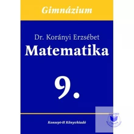 Matematika a gimnáziumok 9. osztálya számára
