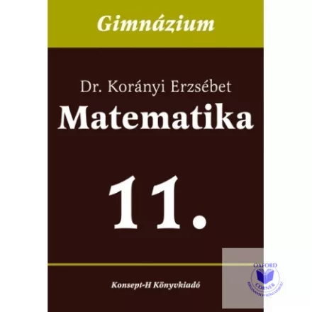 Matematika a gimnáziumok 11. osztálya számára