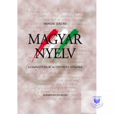 Magyar nyelv a gimnáziumok 10. osztálya számára