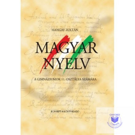 Magyar nyelv a gimnáziumok 11. osztálya számára