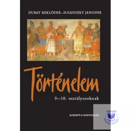Történelem 9-10. osztályosoknak