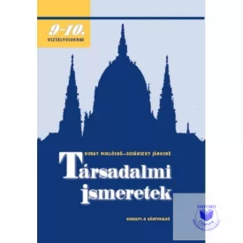 Társadalmi ismeretek 9-10. osztályosoknak
