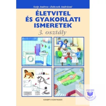 Életvitel és gyakorlati ismeretek 3. osztály
