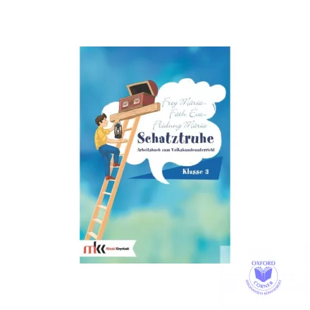 Schatztruhe - Arbeitsbuch zum Volkskundeunterricht Klasse 3