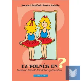 Ez volnék én...