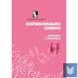 Logopédiai vizsgálatok (kézikönyv és mellékletek)