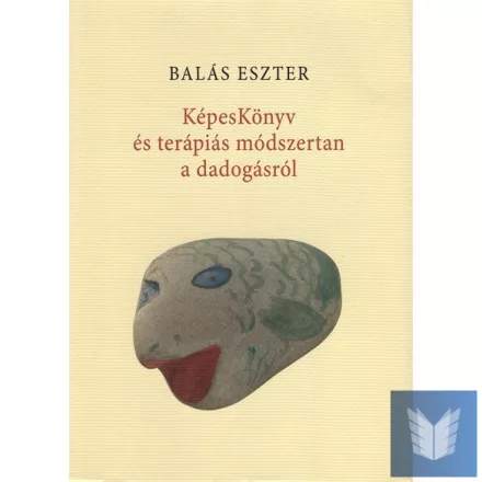 KépesKönyv és terápiás módszertan a dadogásról