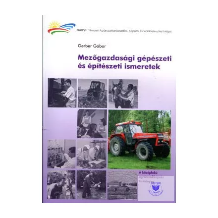 Mezőgazdasági gépészeti és építészeti ismeretek