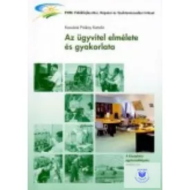Az ügyvitel elmélete és gyakorlata CD melléklettel