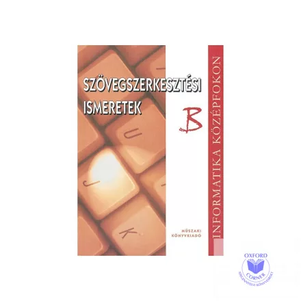 Szövegszerkesztési ismeretek B