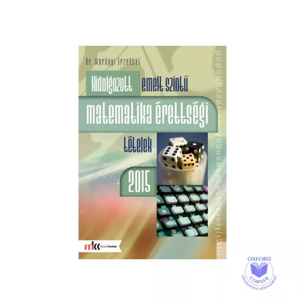 Kidolgozott emelt szintű matematika érettségi tételek 2015