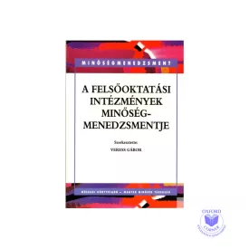 A felsőoktatási intézmények minőségmenedzsmentje