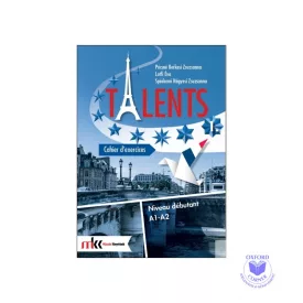 Talents 1. Cahier d’exercices A1-A2