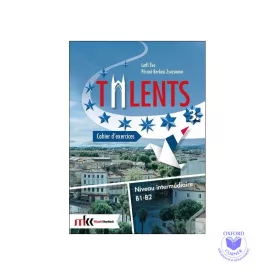 Talents 3. Cahier d’exercices A2-B1