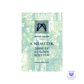 A németek - 2000 év Európa közepén