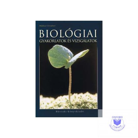 Biológiai gyakorlatok és vizsgálatok