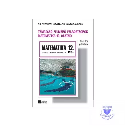 Témazáró feladatsorok matematika 12. osztály tanulói példány