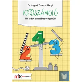 Ki(s)számoló - Mit tudok a mértékegységekről?