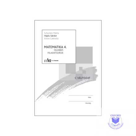 Felmérő feladatsorok matematika 4. osztály C változat