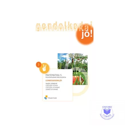 Gondolkodni Jó! Matematika 5. feladatainak megoldása