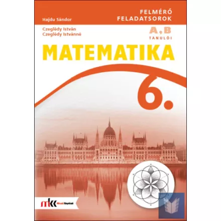 Matematika 6. felmérő feladatsorok