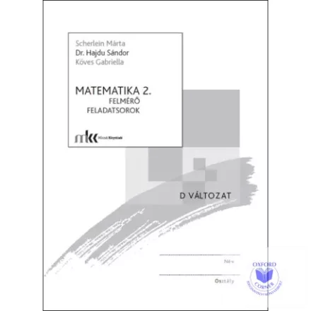 Felmérő feladatsorok matematika 2. osztály D változat
