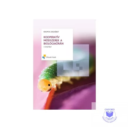 Kooperatív módszerek a biológiaórán 7. osztály