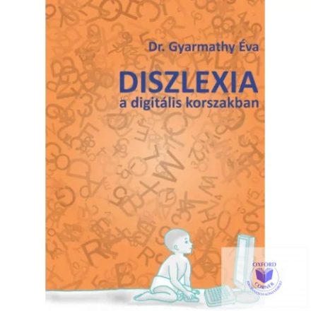 Diszlexia a digitális korszakban