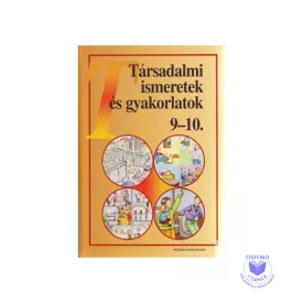 Társadalmi ismeretek és gyakorlatok 9-10.