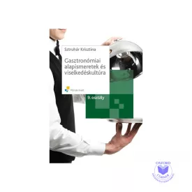   Gasztronómiai alapismeretek és viselkedéskultúra 9. osztály