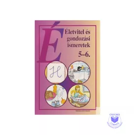 Életvitel és gondozási ismeretek 5-6. osztály