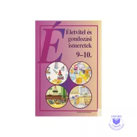 Életvitel és gondozási ismeretek 9-10. osztály