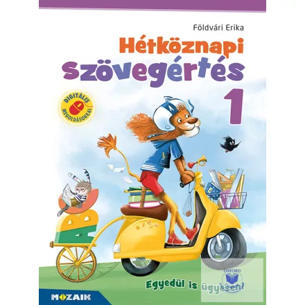 Hétköznapi Szövegértés 1. Munkafüzet (1-2. osztályosoknak)